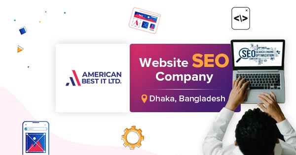 Best Website SEO Company in Dhaka, Bangladesh